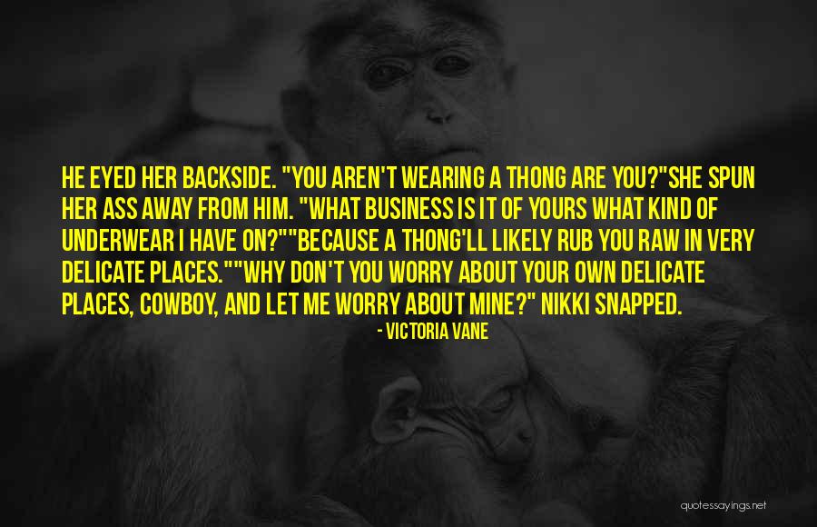 Raw Quotes By Victoria Vane Raw Quotes By Victoria Vane