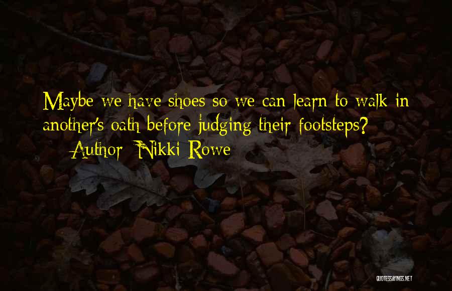 Raw Truth Quotes By Nikki Rowe