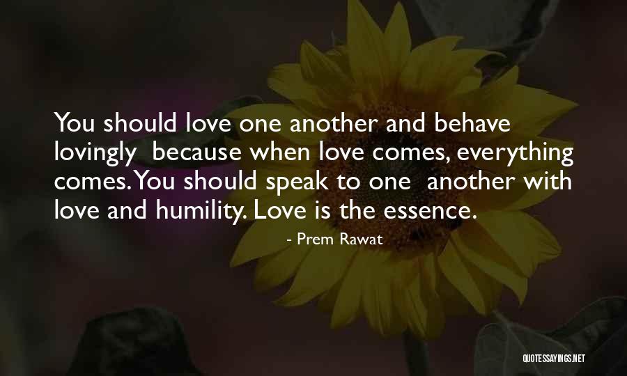 Rawat Quotes By Prem Rawat Rawat Quotes By Prem Rawat