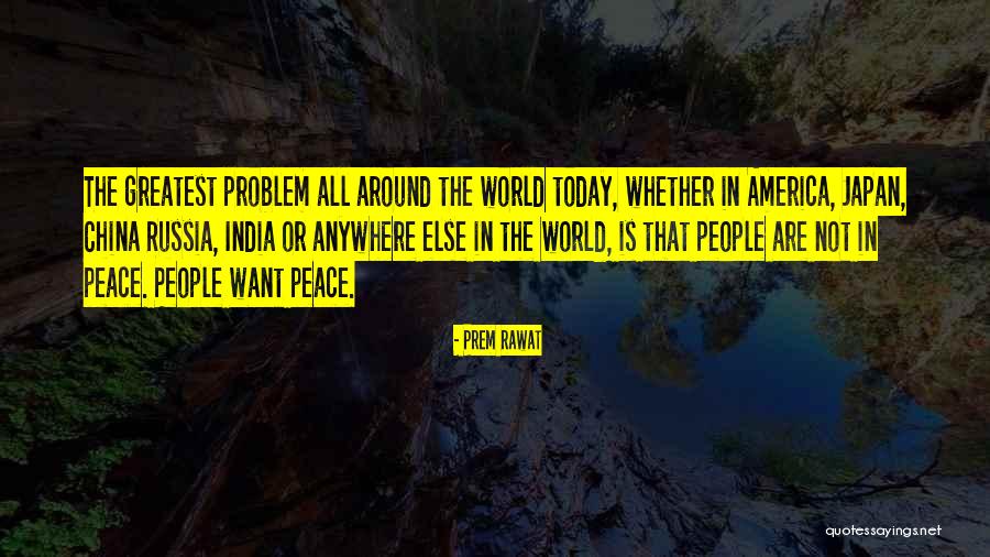 Rawat Quotes By Prem Rawat Rawat Quotes By Prem Rawat