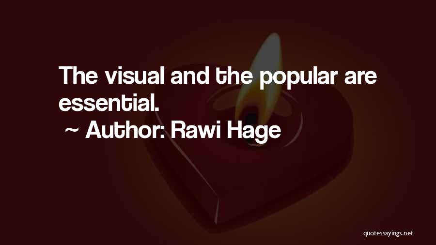 Rawi Hage Quotes 822029