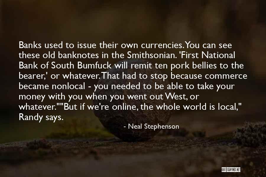 Rawkus Valorant Quotes By Neal Stephenson Rawkus Valorant Quotes By Neal Stephenson