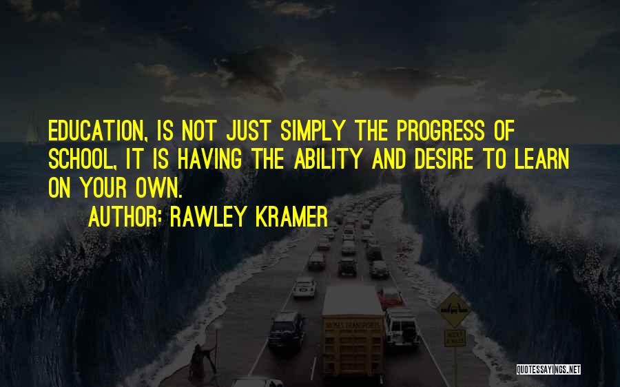 Rawley Kramer Quotes 1826225