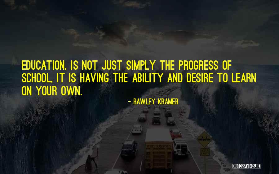 Rawley Kramer Quotes 1826225 Rawley Kramer Quotes 1826225