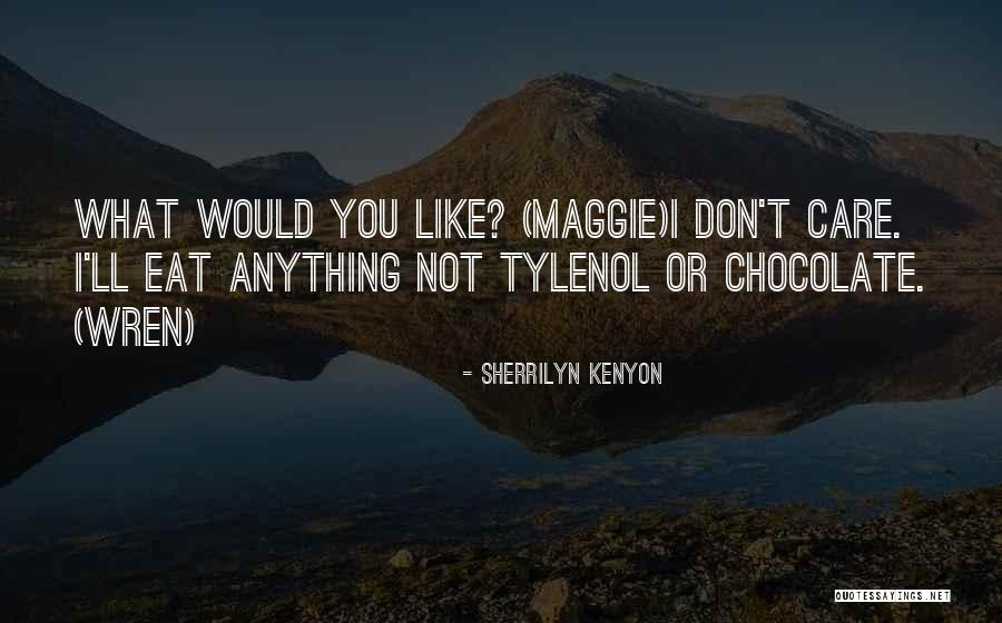 Rawley Valverde Quotes By Sherrilyn Kenyon