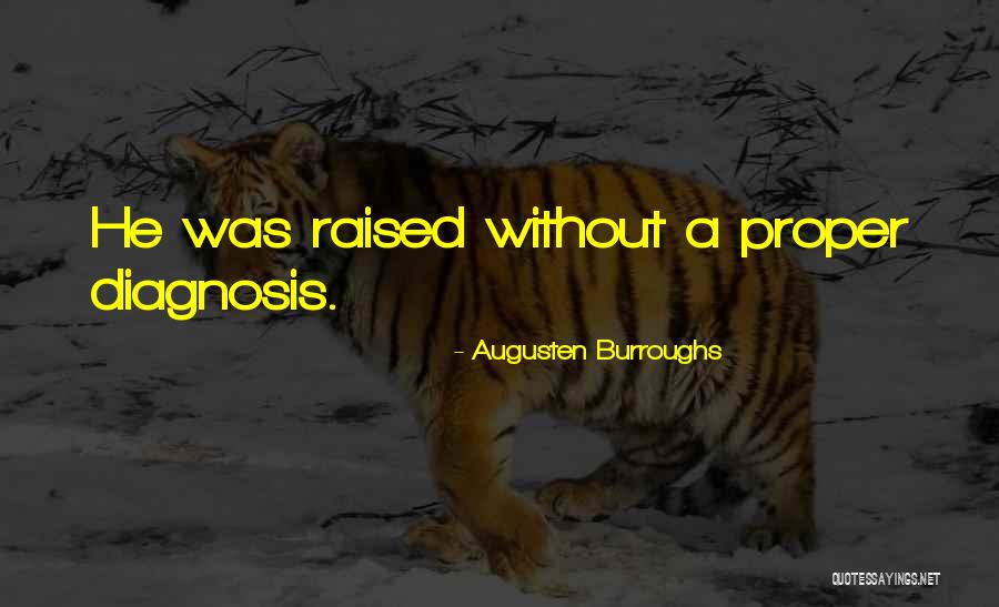 Rawleys Fairfield Quotes By Augusten Burroughs Rawleys Fairfield Quotes By Augusten Burroughs