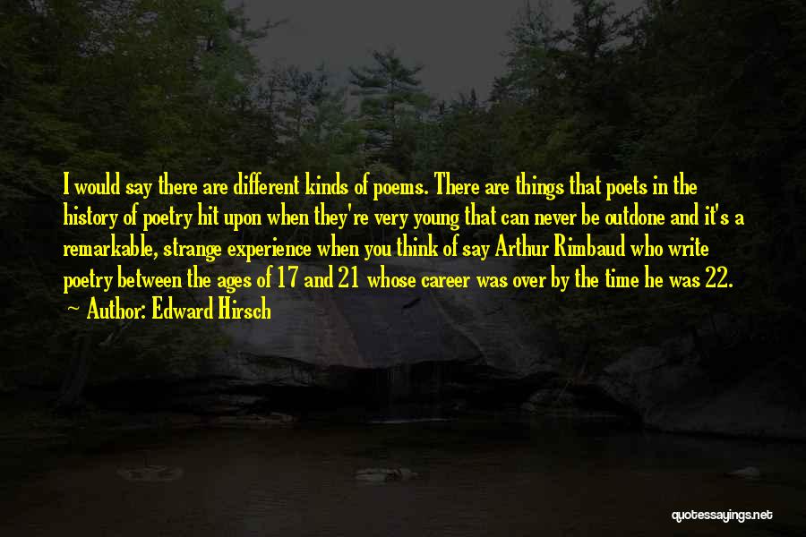 Rawnie Berry Quotes By Edward Hirsch