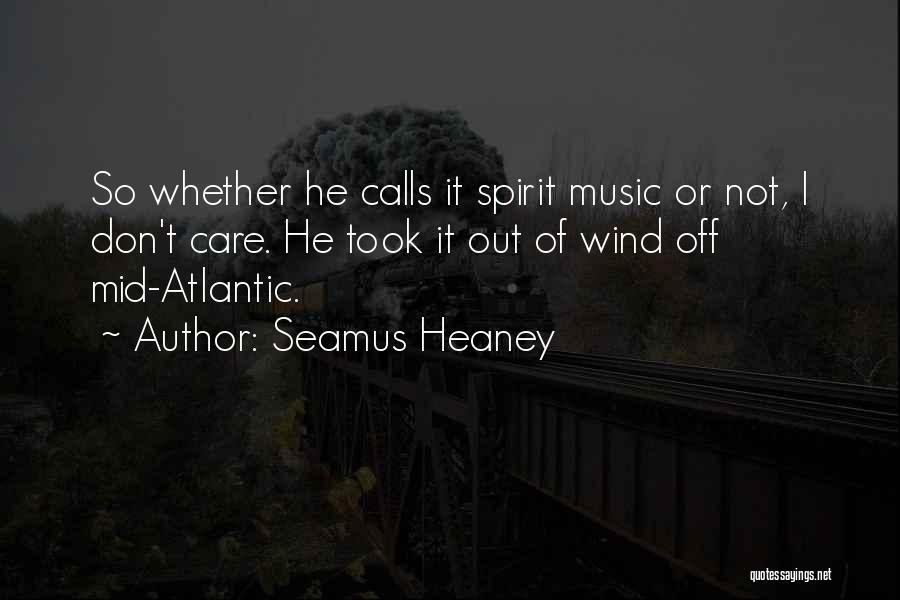 Rawnie Berry Quotes By Seamus Heaney