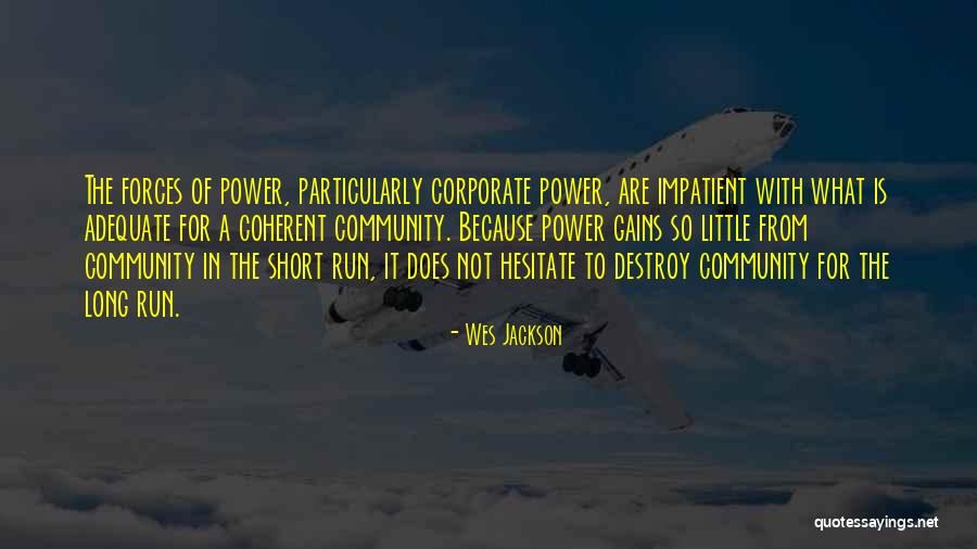 Raxter Blues Quotes By Wes Jackson Raxter Blues Quotes By Wes Jackson