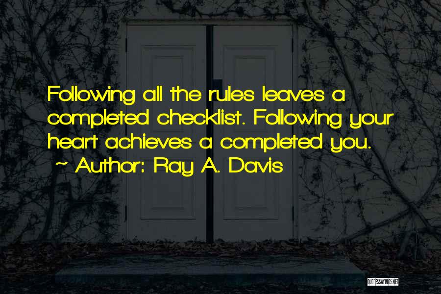 Ray A. Davis Quotes 2155173