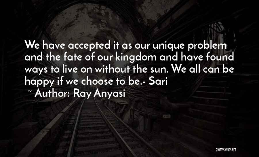 Ray Anyasi Quotes 1418109