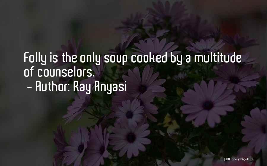 Ray Anyasi Quotes 1887885