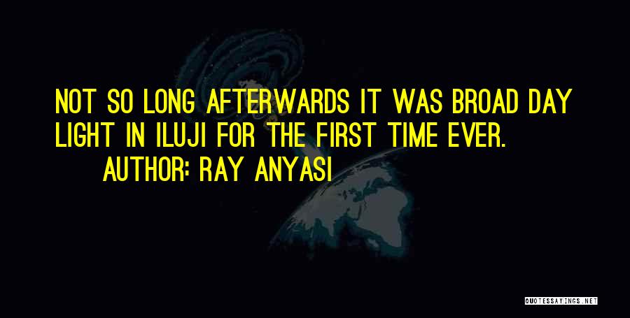 Ray Anyasi Quotes 1895028