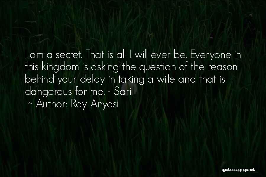 Ray Anyasi Quotes 2051965