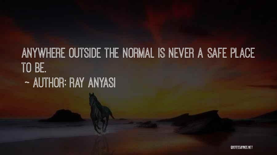 Ray Anyasi Quotes 941029