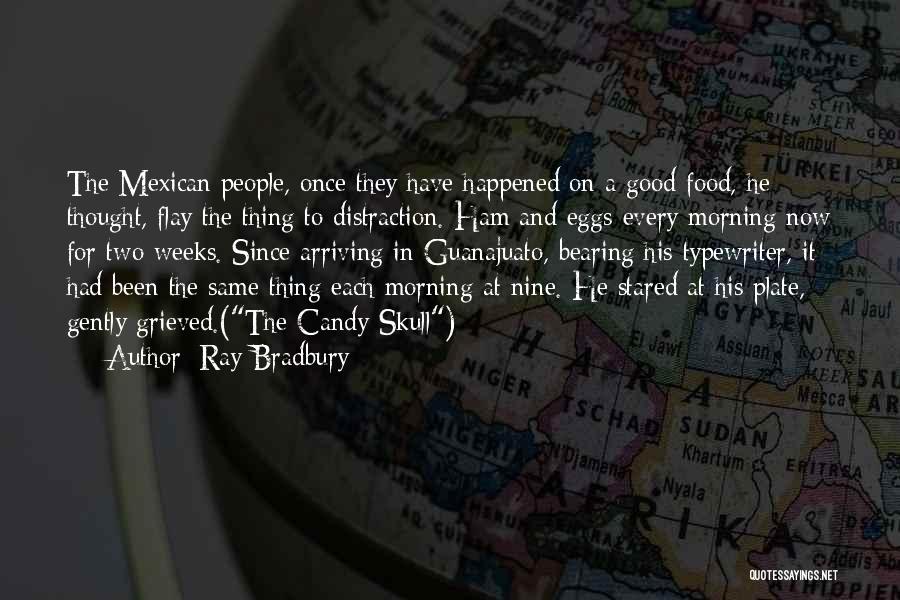 Ray Bradbury Quotes 1222387