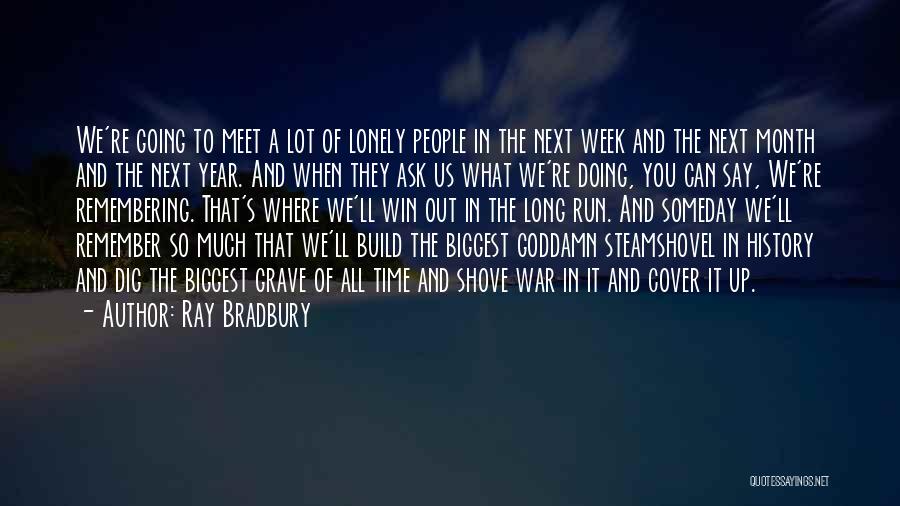 Ray Bradbury Quotes 1469651