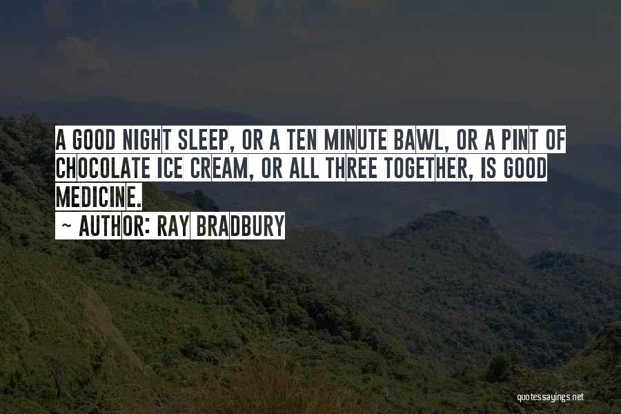 Ray Bradbury Quotes 1793985