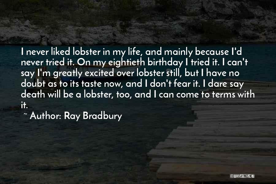 Ray Bradbury Quotes 1849243