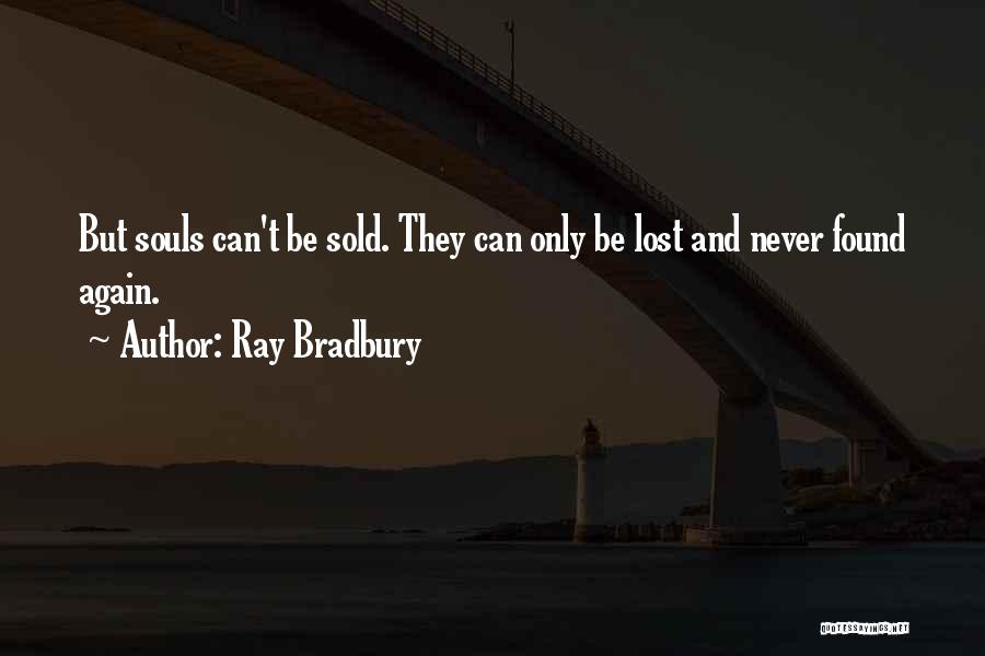 Ray Bradbury Quotes 760715