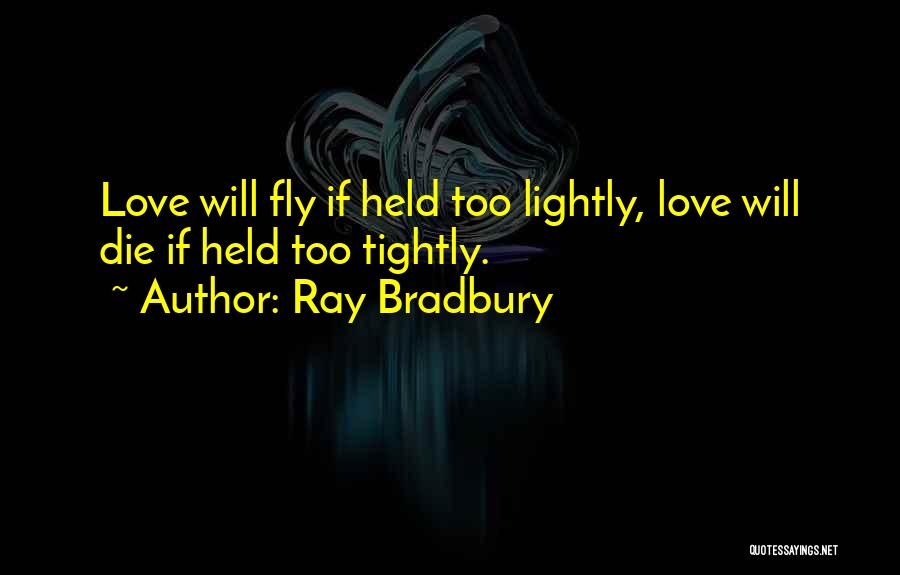 Ray Bradbury Quotes 933458