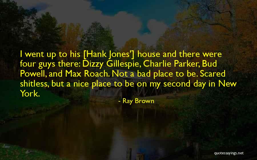 Ray Brown Quotes 151647