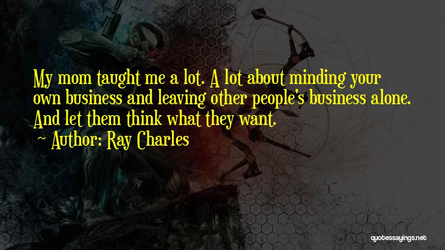 Ray Charles Quotes 1380721