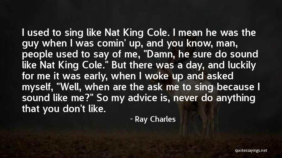 Ray Charles Quotes 194482