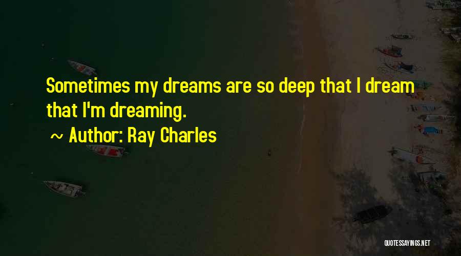 Ray Charles Quotes 2094447