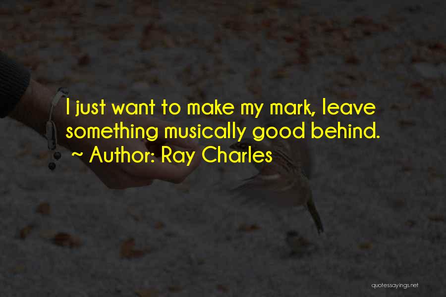 Ray Charles Quotes 2097207