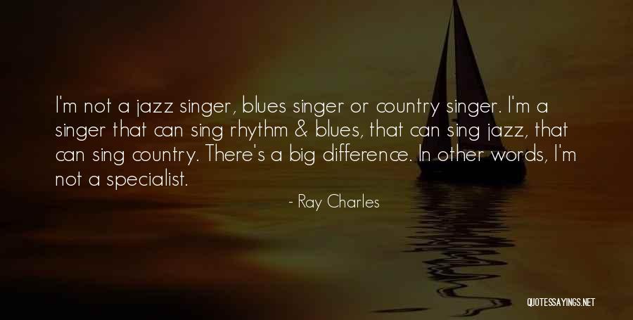 Ray Charles Quotes 2187644