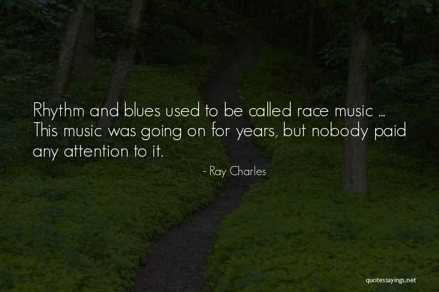 Ray Charles Quotes 573132