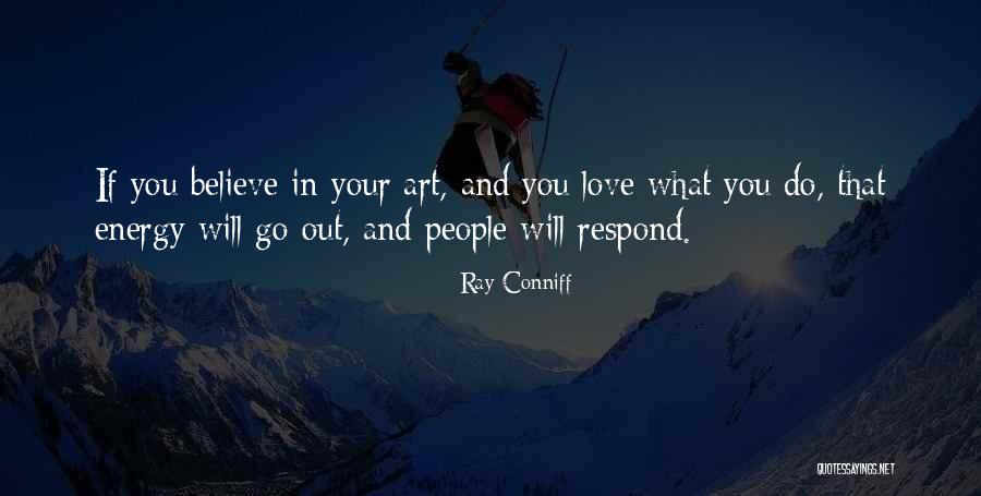 Ray Conniff Quotes 1230187