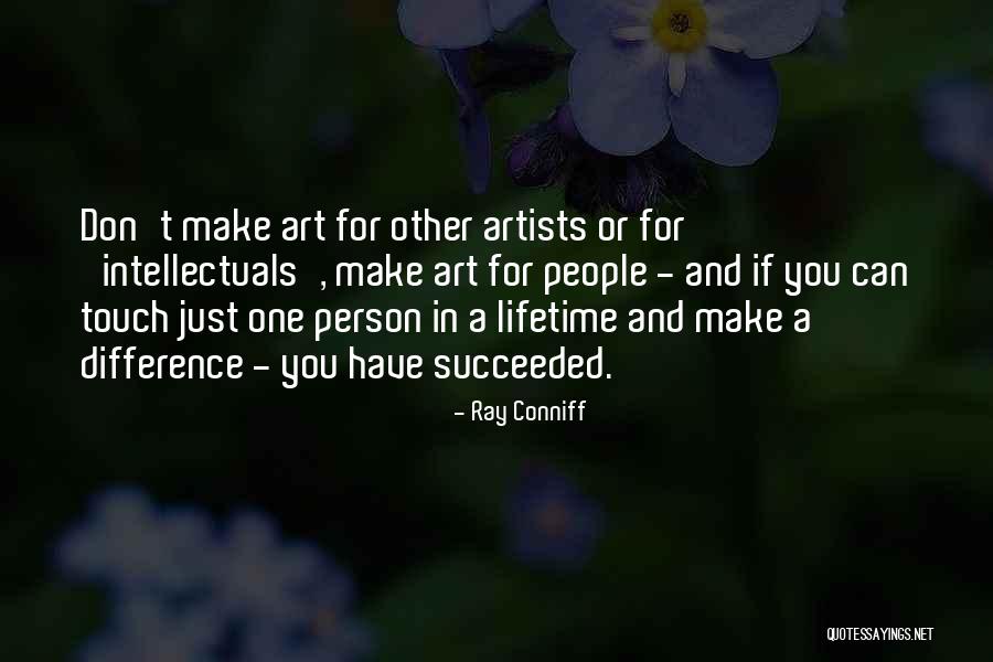 Ray Conniff Quotes 163613