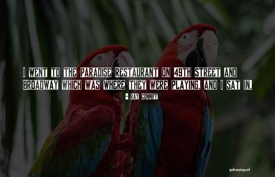 Ray Conniff Quotes 2013787