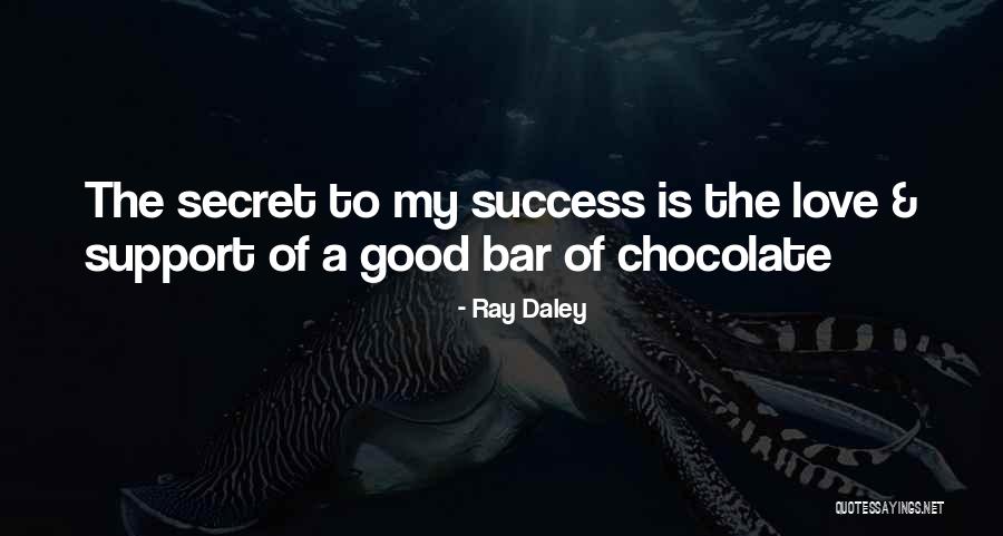 Ray Daley Quotes 1193040