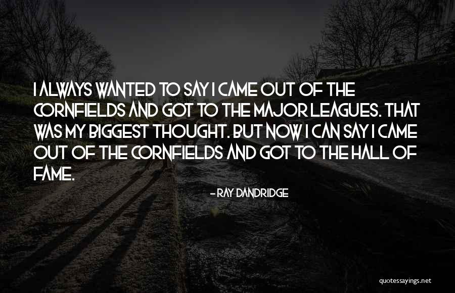 Ray Dandridge Quotes 467266