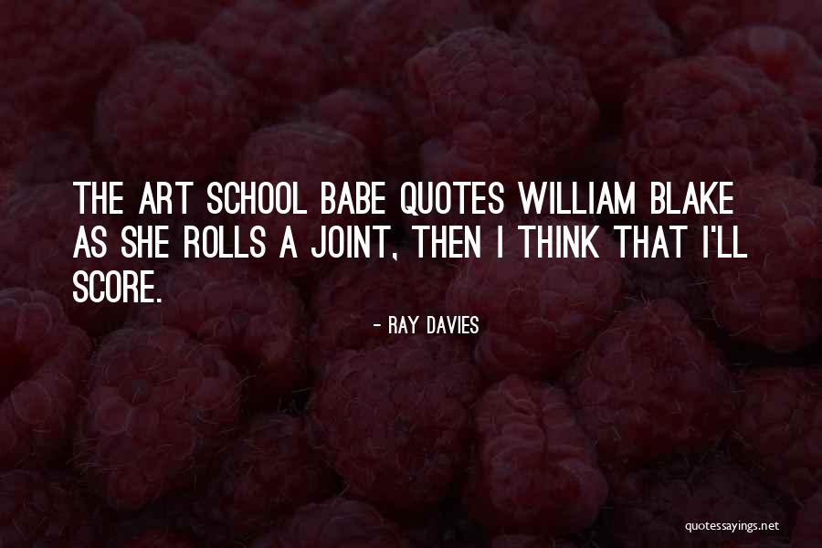 Ray Davies Quotes 1261406