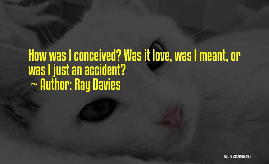 Ray Davies Quotes 1337055