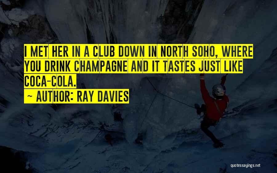 Ray Davies Quotes 1344477