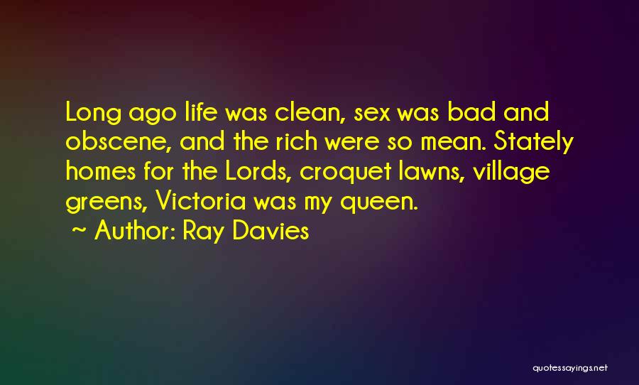 Ray Davies Quotes 1504331