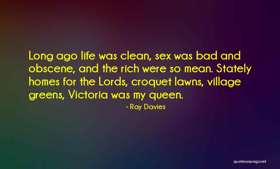 Ray Davies Quotes 1504331