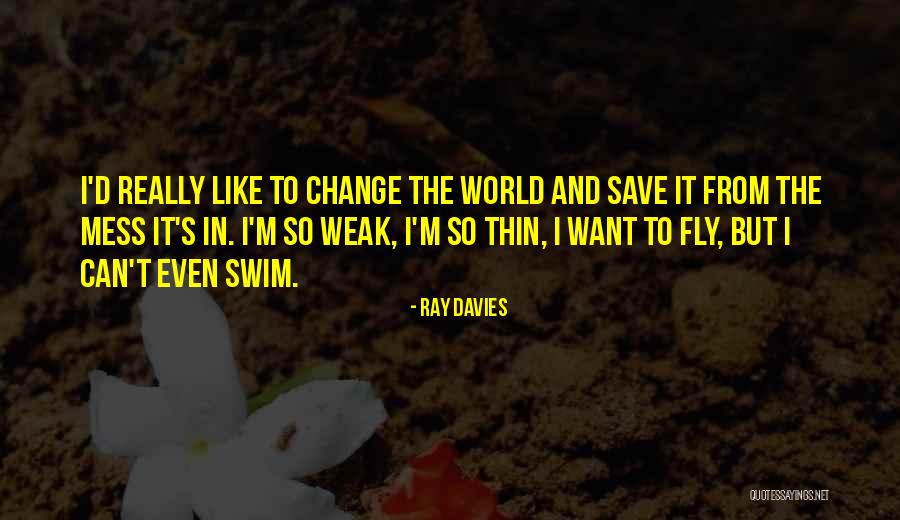 Ray Davies Quotes 150497