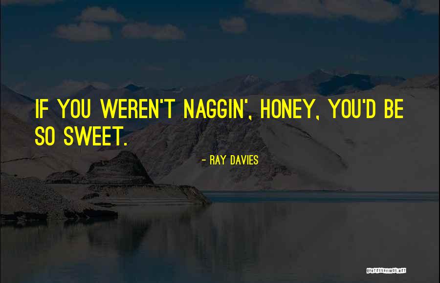 Ray Davies Quotes 1595491