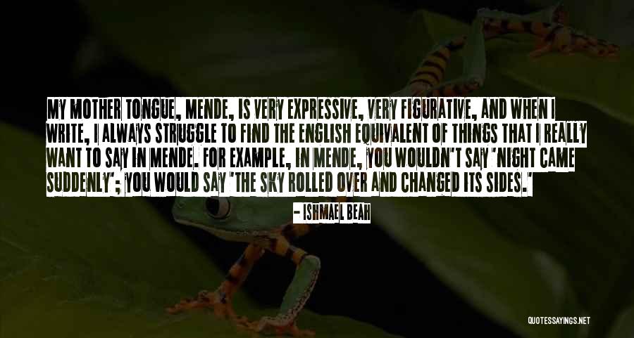 Ray Fish Quotes By Ishmael Beah Ray Fish Quotes By Ishmael Beah