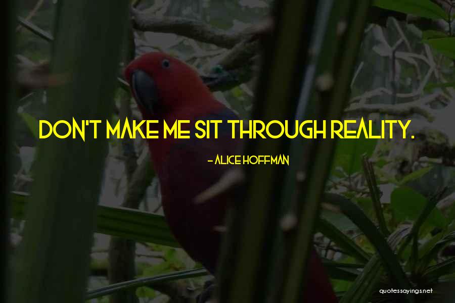 Ray Harroun Quotes By Alice Hoffman Ray Harroun Quotes By Alice Hoffman