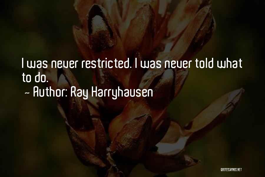 Ray Harryhausen Quotes 531483