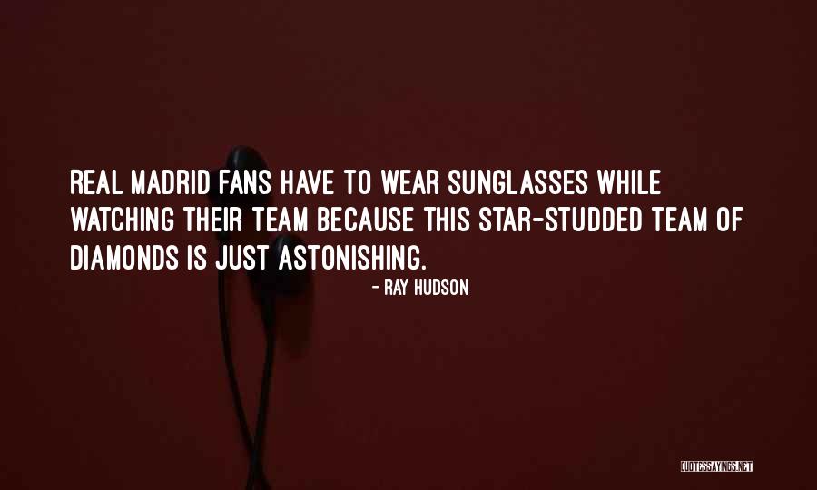 Ray Hudson Quotes 761564