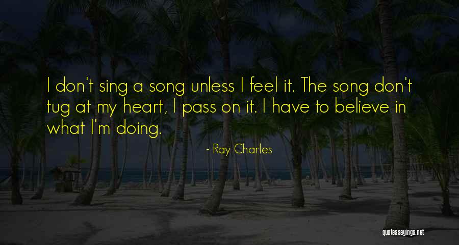 Ray J Song Quotes By Ray Charles