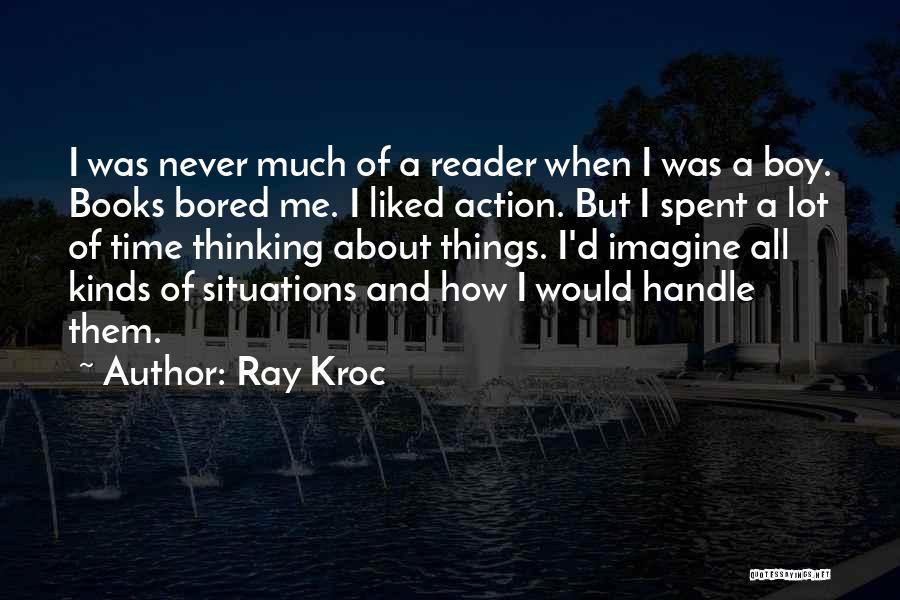 Ray Kroc Quotes 1071846